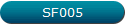 SF005
